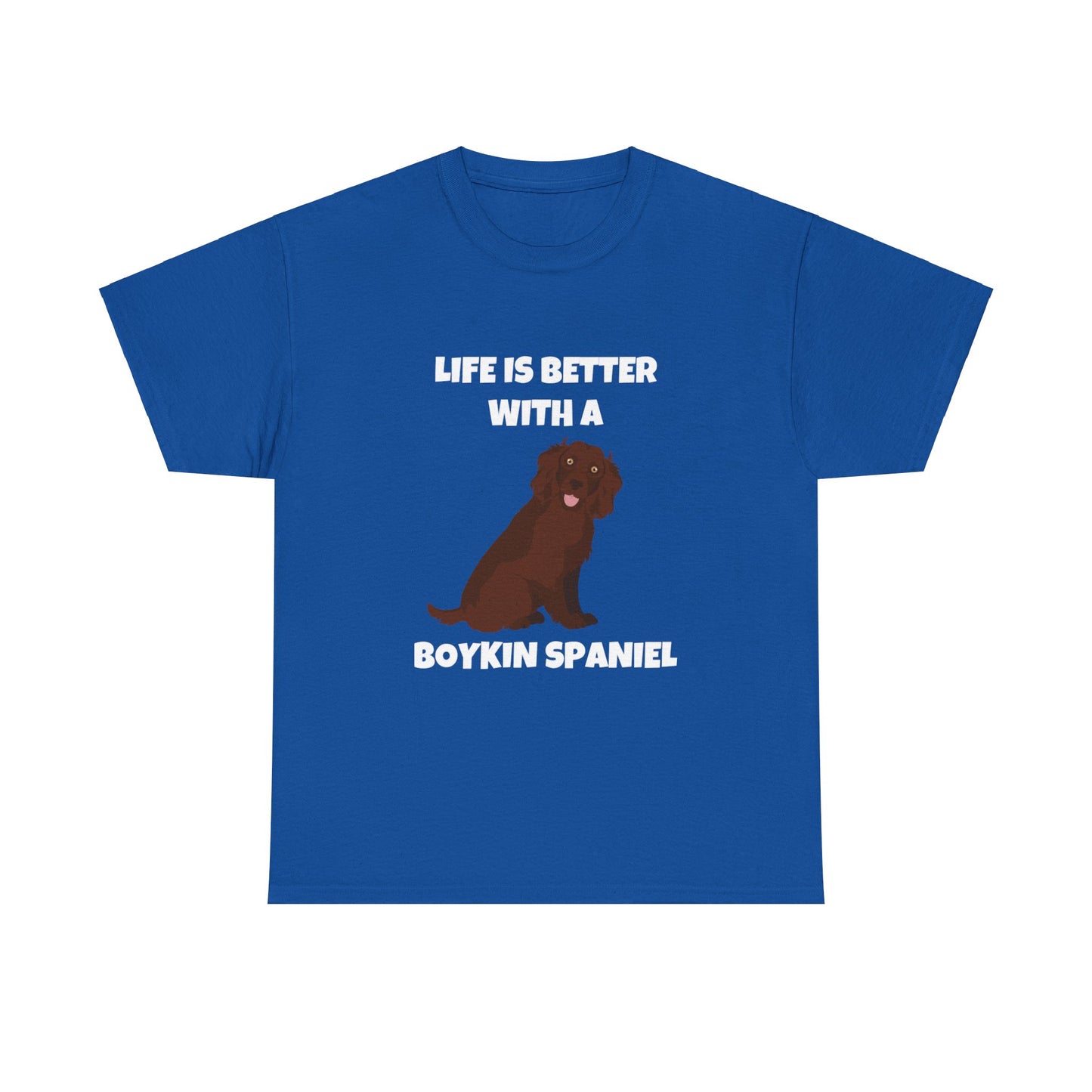 Boykin Spaniel, Boykin Spaniel Dog, Life is Better with a Boykin Spaniel, Dark Unisex Heavy Cotton Tee