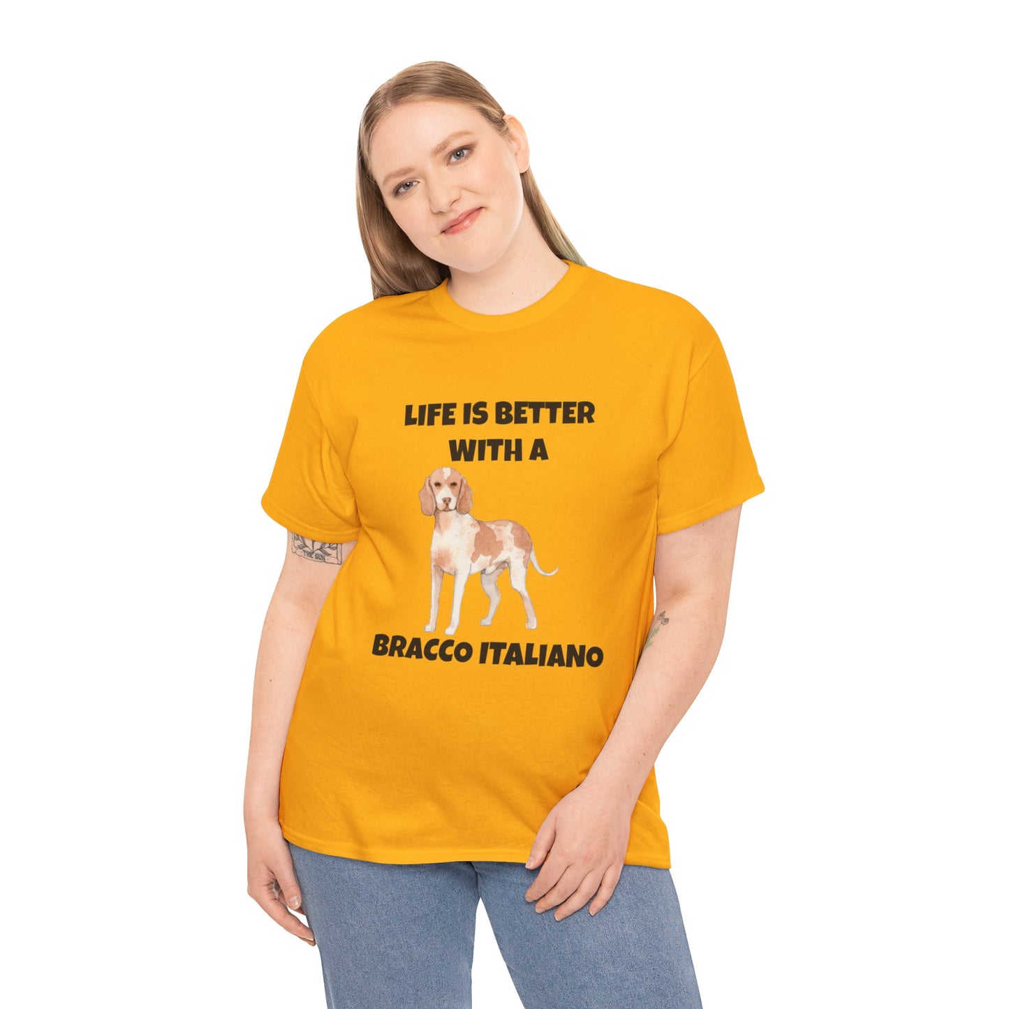 Bracco Italiano, Bracco Italiano Dog, Life is Better with a Bracco Italiano, Unisex Heavy Cotton Tee