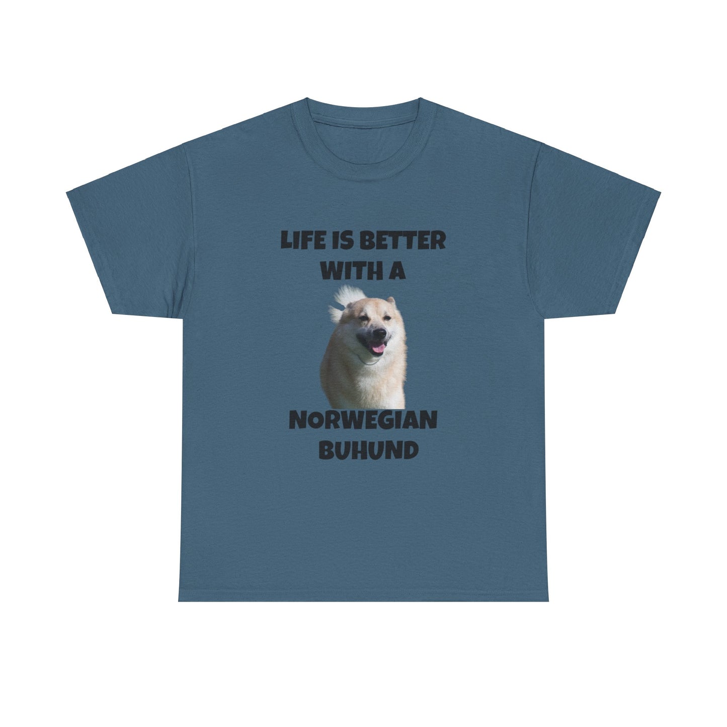 Norwegian Buhund, Life is Better with a Norwegian Buhund, Unisex Heavy Cotton Tee