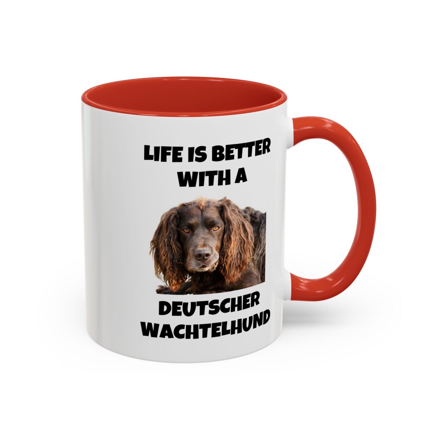 Deutscher Wachtelhund, Life is Better with a Deutscher Wachtelhund, Accent Coffee Mug (11, 15oz)