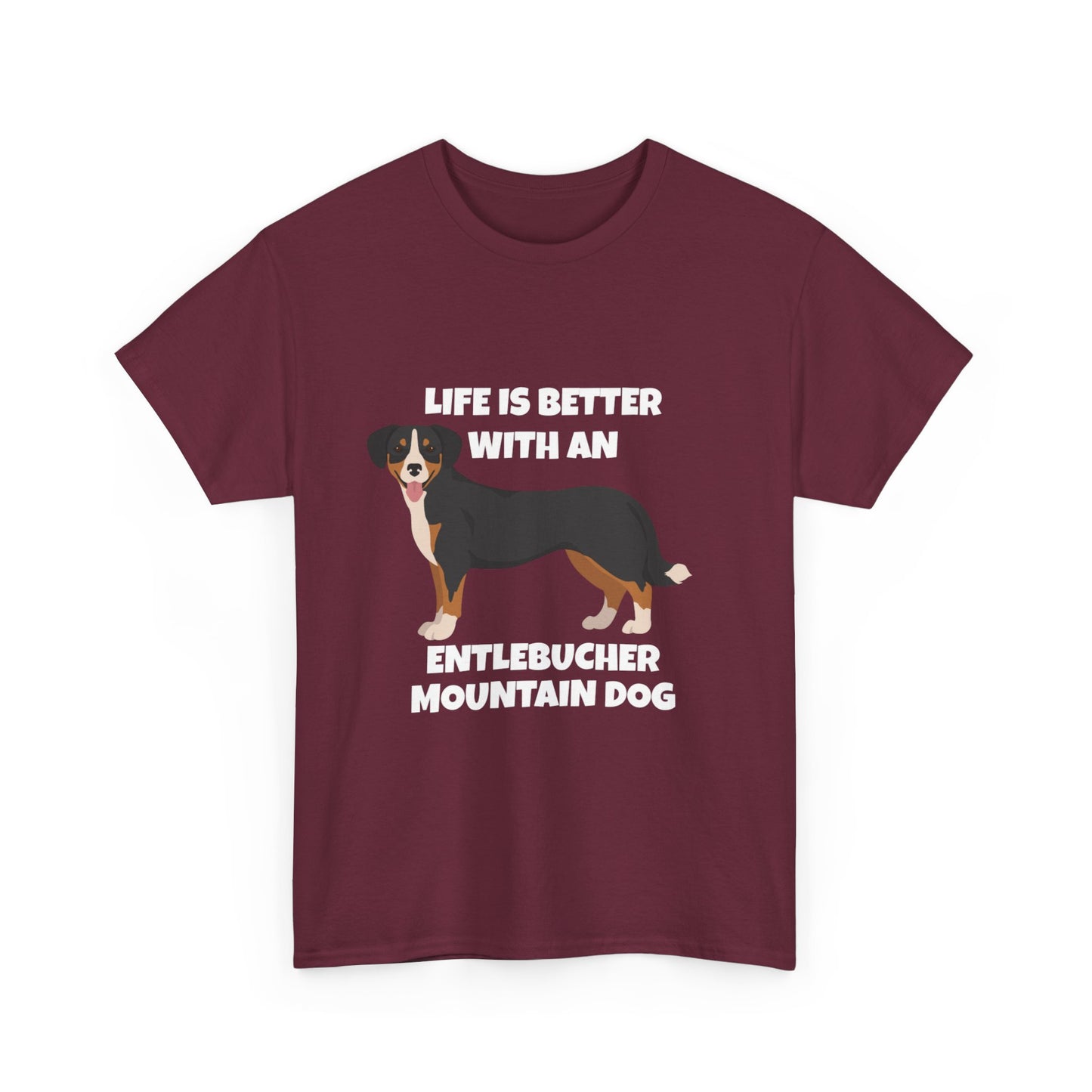 Entlebucher Mountain Dog, Life is Better with an Entlebucher Mountain Dog, Dark Unisex Heavy Cotton Tee