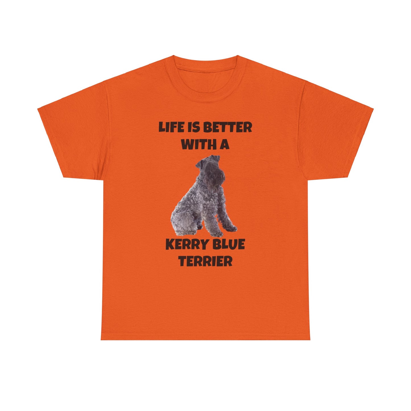 Kerry Blue Terrier, Life is Better with a Kerry Blue Terrier, Unisex Heavy Cotton Tee