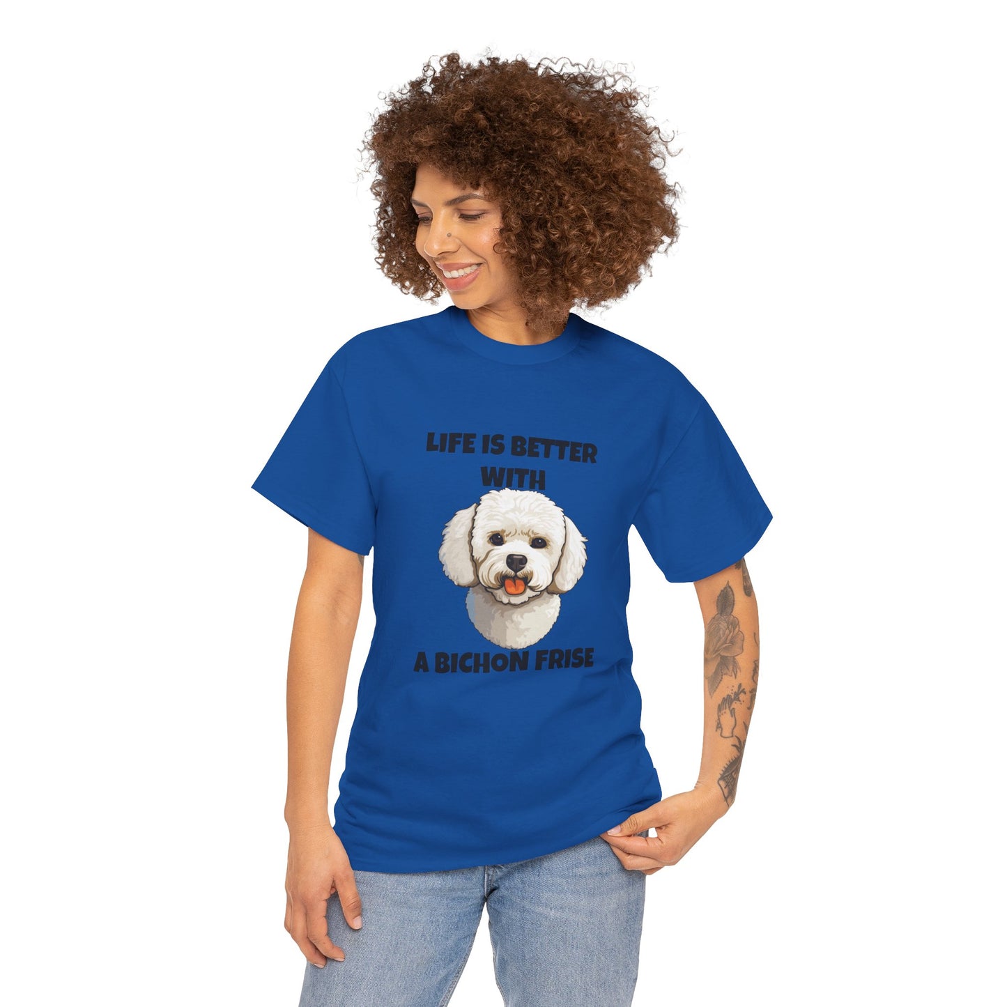 Bichon, Bichon Frise, Bichon Frise Dog, Life is Better with a Bichon Frise, Unisex Heavy Cotton Tee