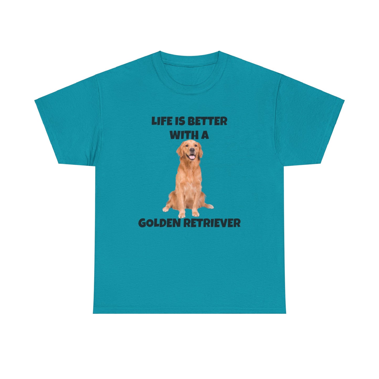 Golden Retriever, Golden Retriever Dog, Life is Better with a Golden Retriever, Unisex Heavy Cotton Tee