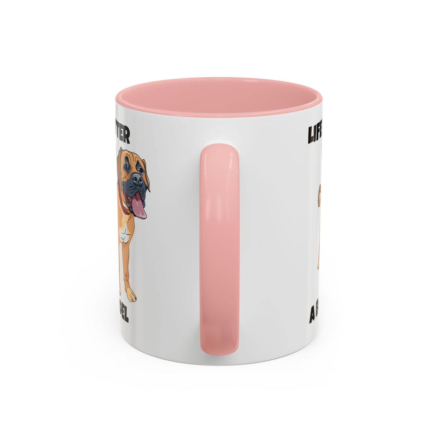 Boerboel, Boerboel Dog, Life is Better with a Boerboel, Accent Coffee Mug (11, 15oz)