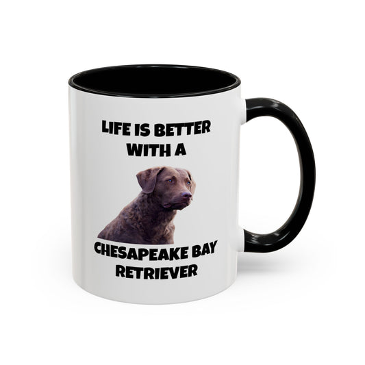 Chesapeake Bay Retriever, Chesapeake Bay Retriever Dog, Life is Better with a Chesapeake Bay Retriever, Accent Coffee Mug (11, 15oz)