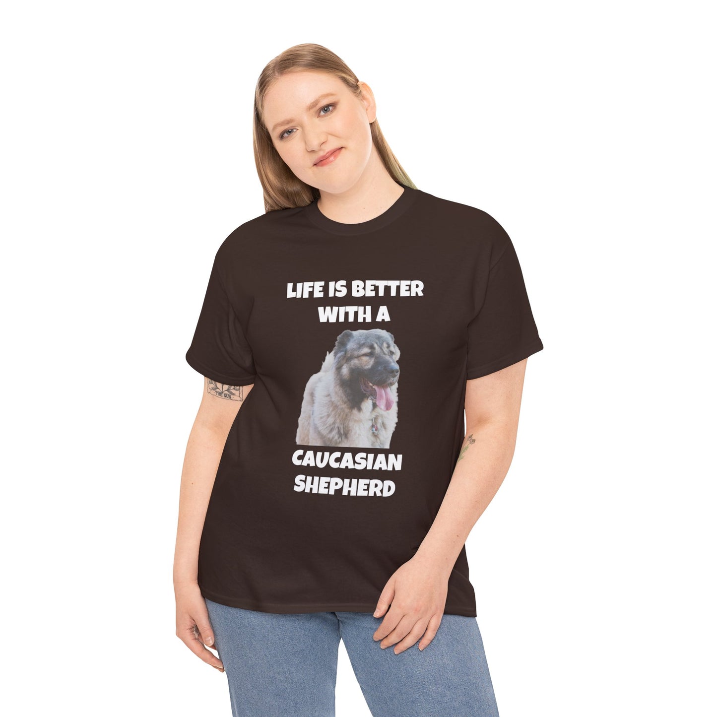 Caucasian Shepherd, Caucasian Shepherd Dog, Life is Better with a Caucasian Shepherd, Dark Unisex Heavy Cotton Tee