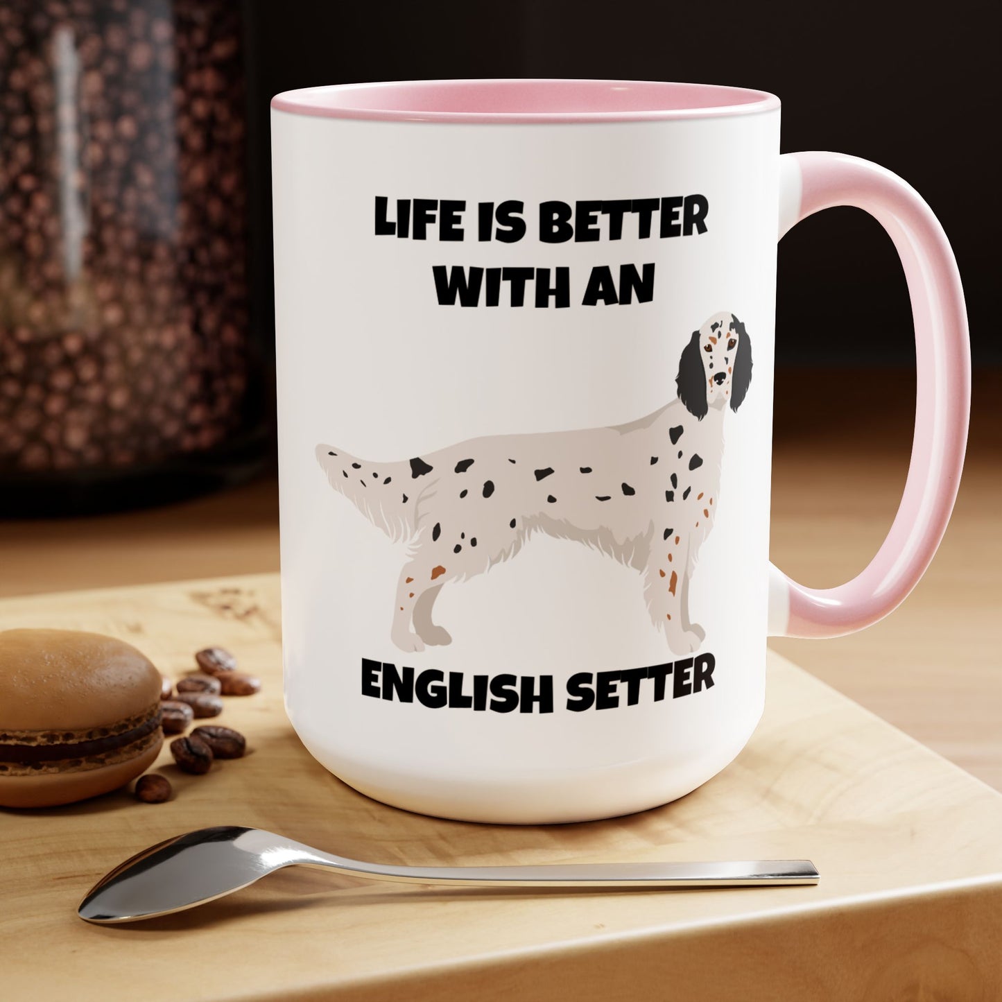 English Setter Dog, Life is Better with an English Setter, Two Tone Coffee Mugs, 15oz