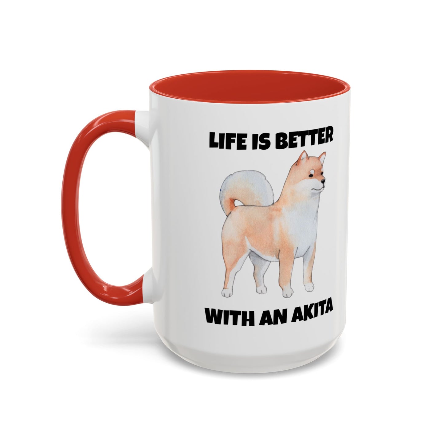 Akita, Akita Dog, Life is Better with an Akita, Accent Coffee Mug (11, 15oz)