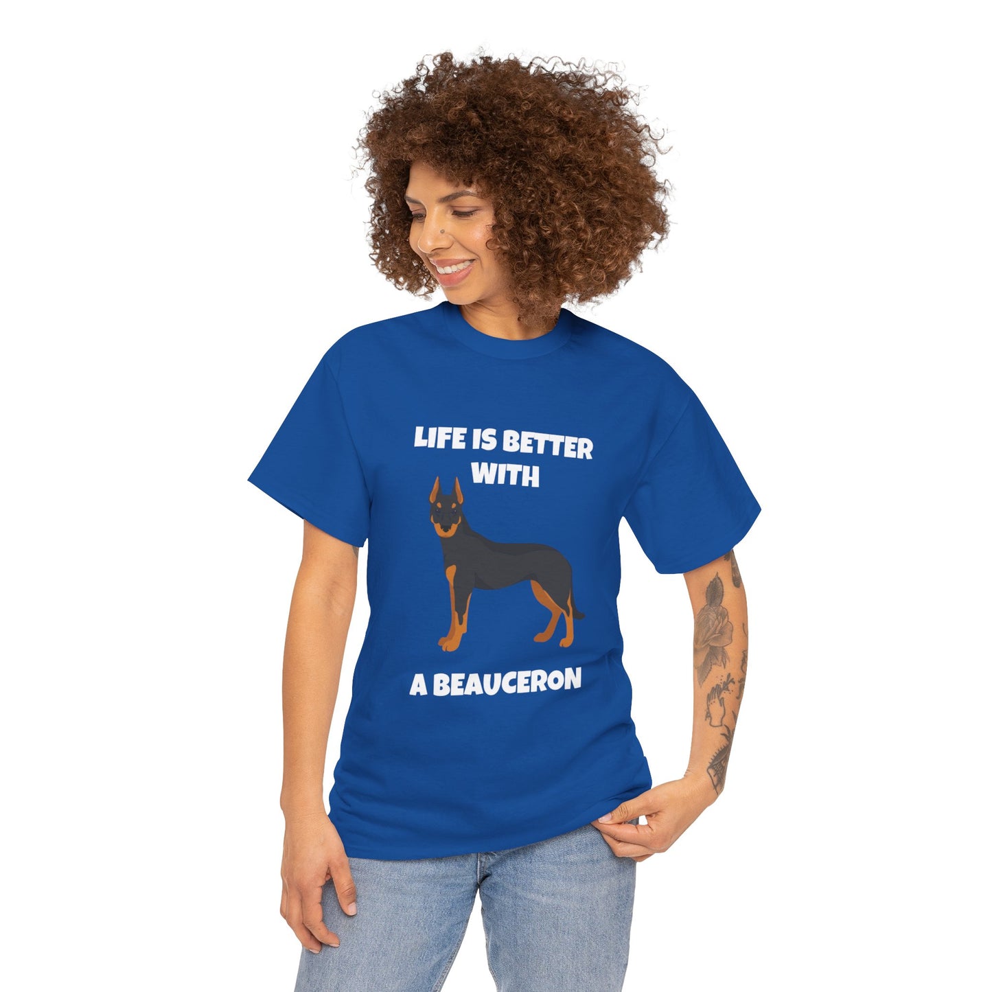 Beauceron, Beauceron Dog, Life is Better with a Beauceron, Dark Unisex Heavy Cotton Tee