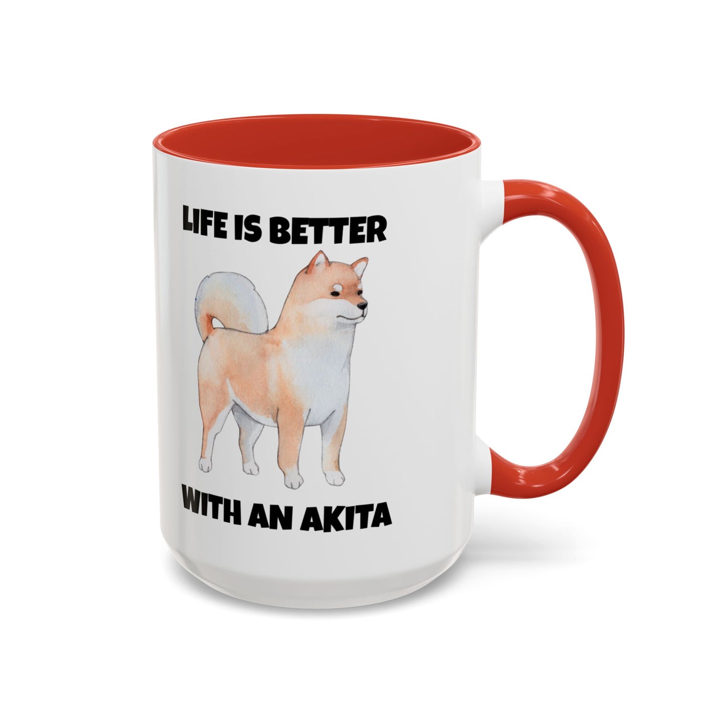 Akita, Akita Dog, Life is Better with an Akita, Accent Coffee Mug (11, 15oz)