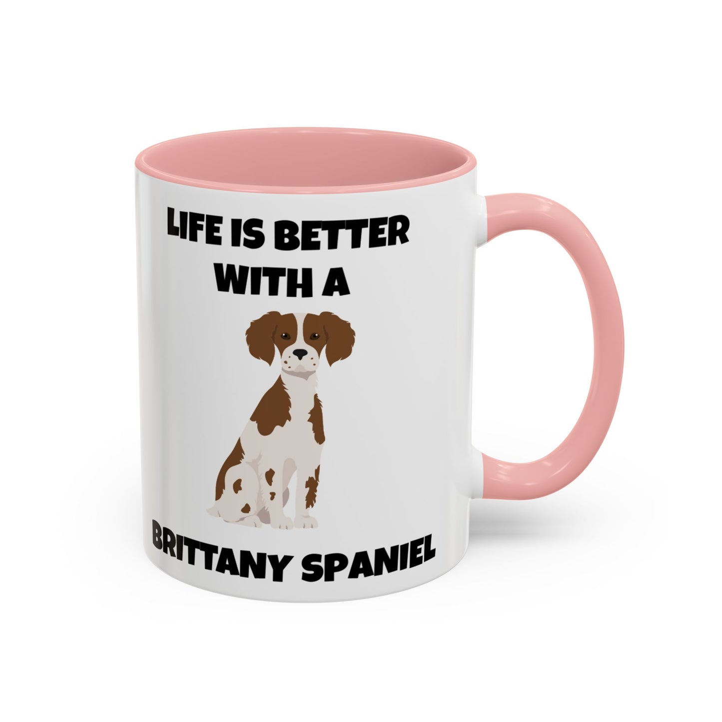 Brittany, Brittany Spaniel, Brittany Spaniel Dog, Life is Better with a Brittany Spaniel, Accent Coffee Mug (11, 15oz)