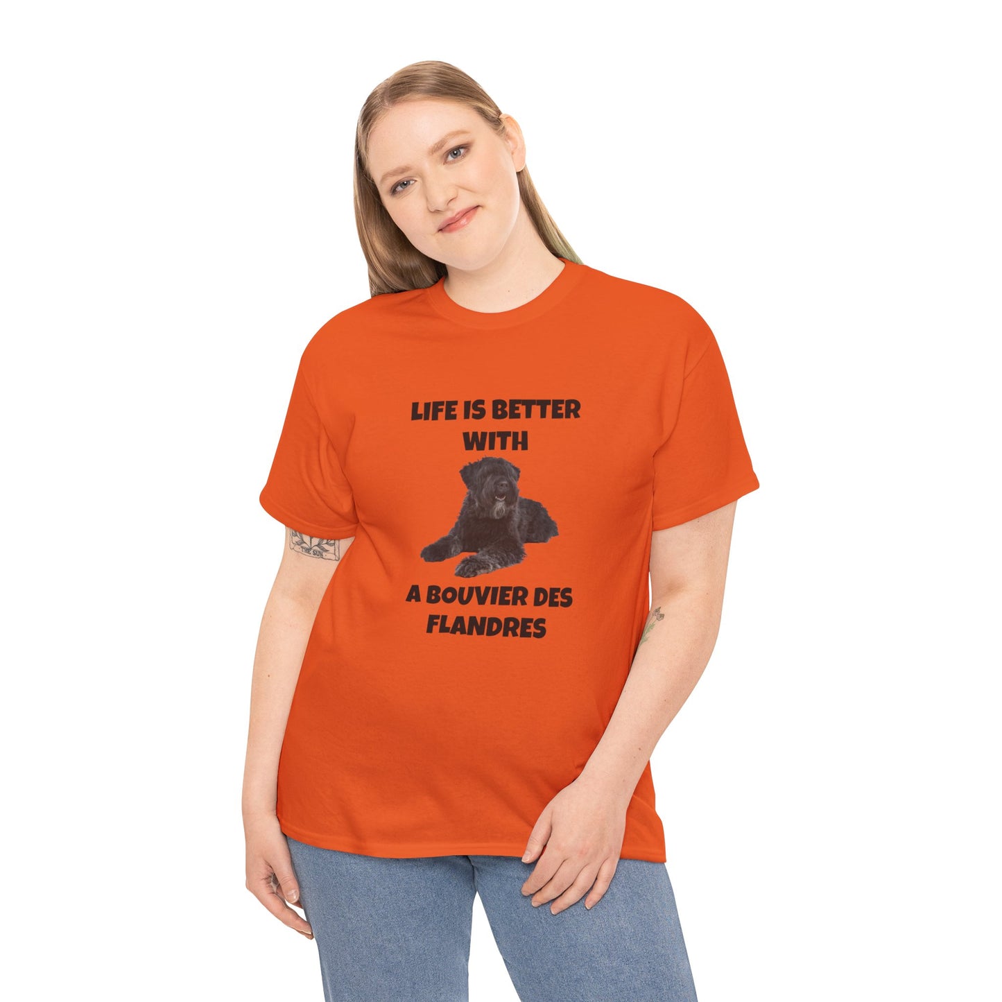 Bouvier des Flandres, Bouvier des Flandres Dog,  Life is Better with a Bouvier des Flandres, Unisex Heavy Cotton Tee