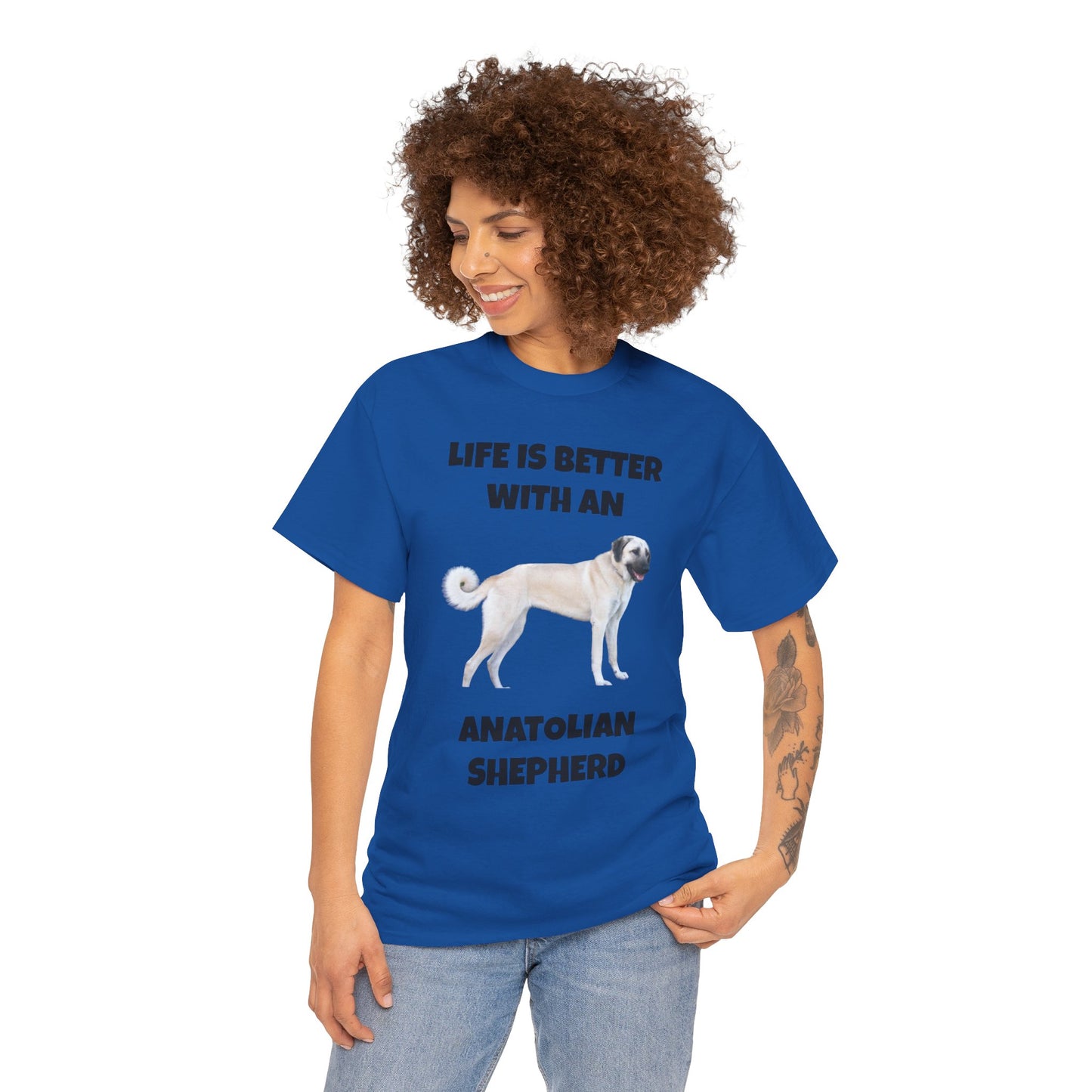 Anatolian, Anatolian Dog, Life is Better with an Anatolian, Unisex Heavy Cotton Tee