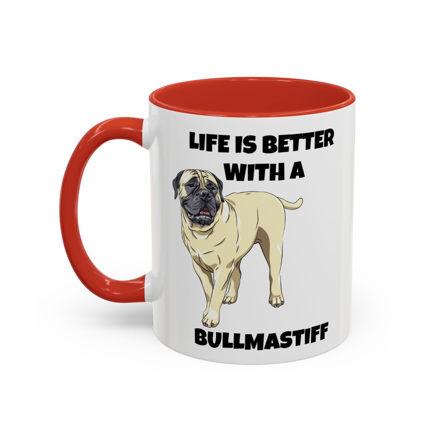 Bullmastiff, Bullmastiff Dog, Life is Better with a Bullmastiff, Accent Coffee Mug (11, 15oz)