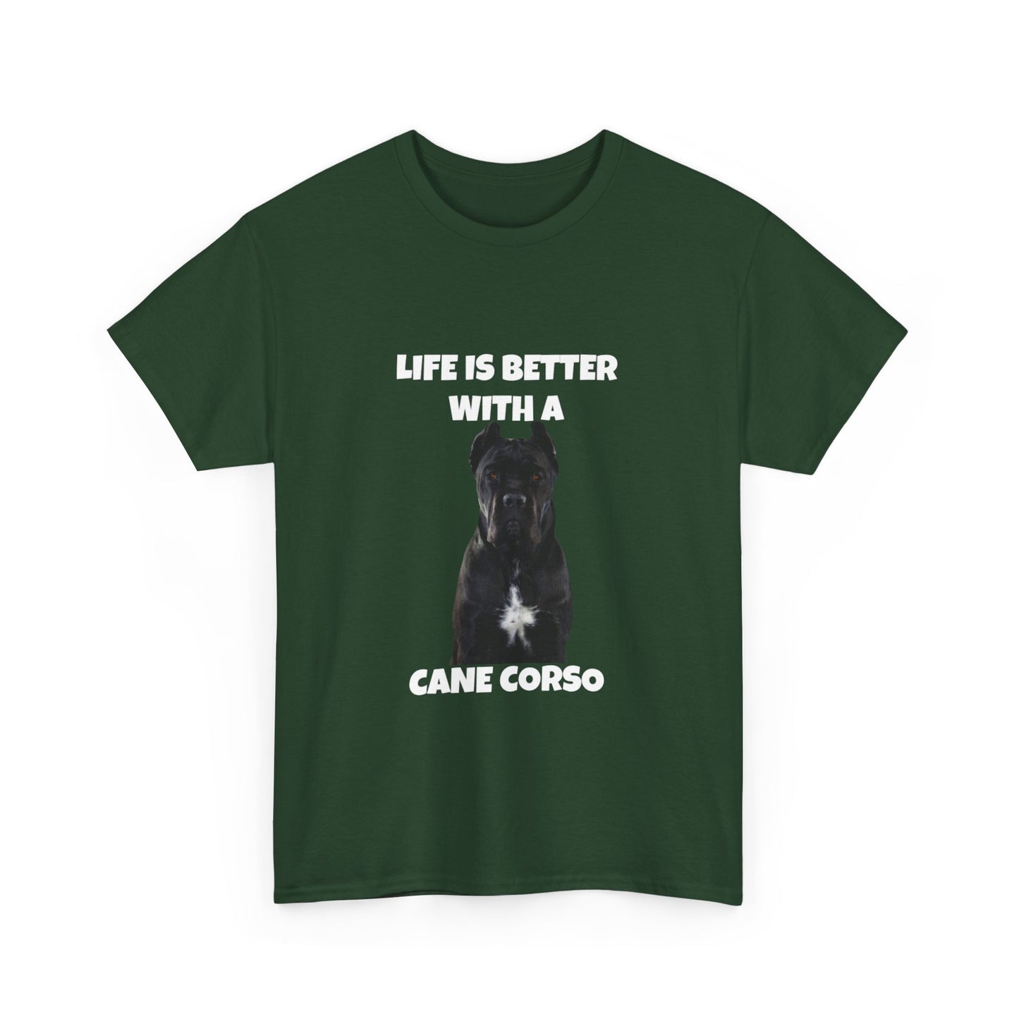 Cane Corso, Cane Corso Dog, Life is Better with a Cane Corso, Dark Unisex Heavy Cotton Tee