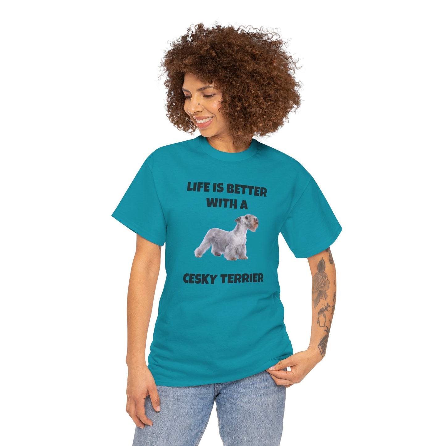 Cesky, Cesky Terrier Dog, Life is Better with a Cesky Terrier, Unisex Heavy Cotton Tee