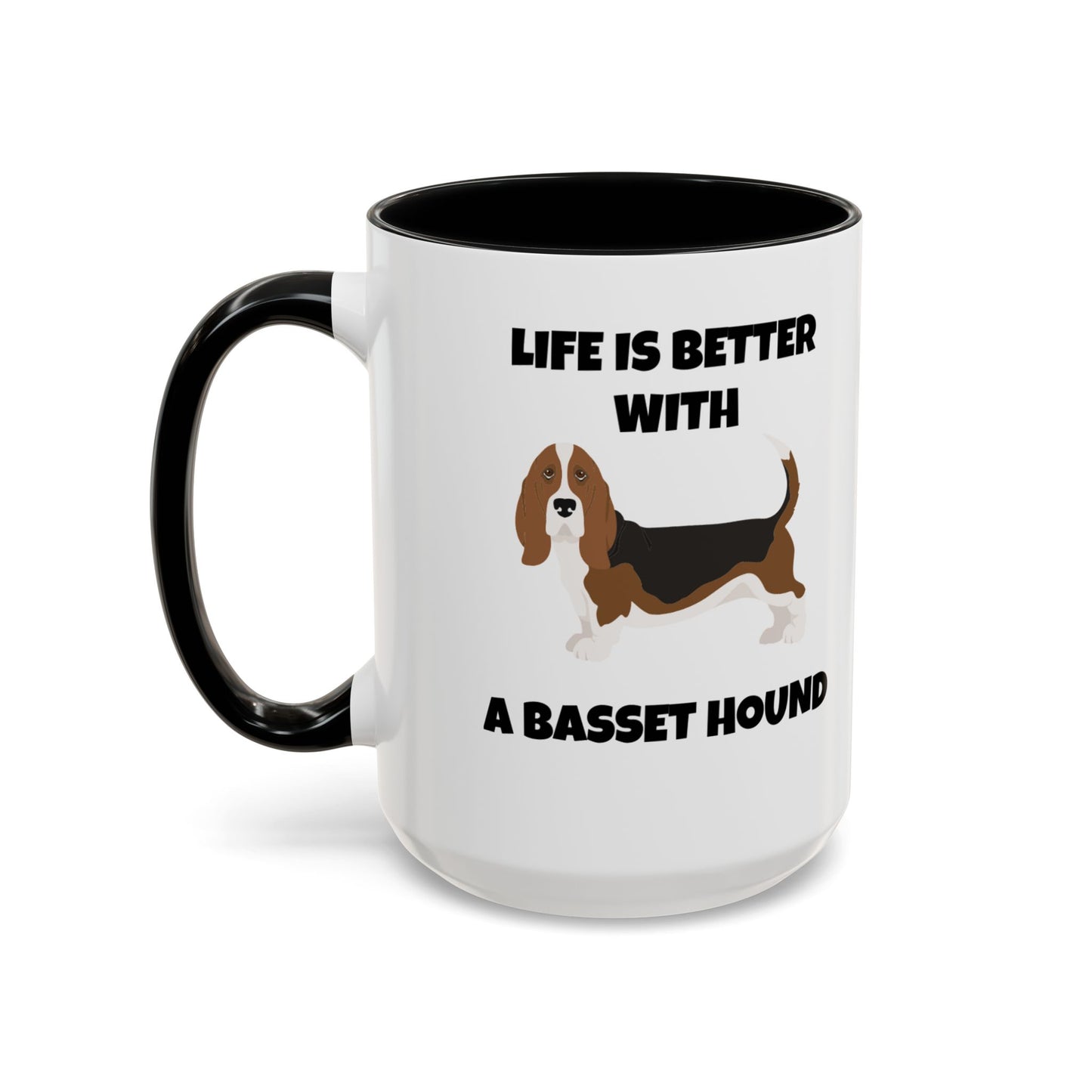 Basset, Basset Hound, Basset Dog, Life is Better With A Basset Hound, Accent Mug (11, 15oz)