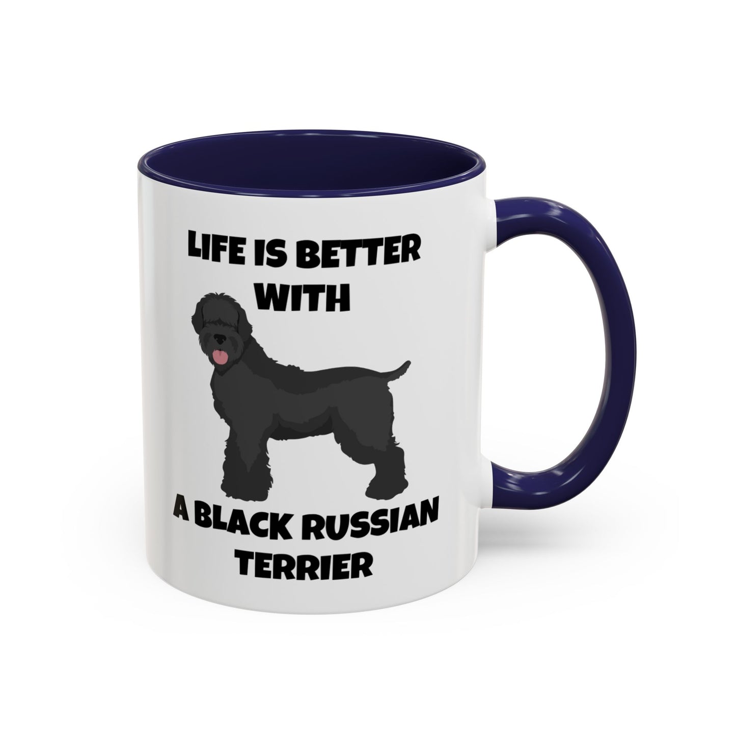 Black Russian Terrier, Black Russian Terrier Dog, Life is Better with a Black Russian Terrier, Accent Coffee Mug (11, 15oz)