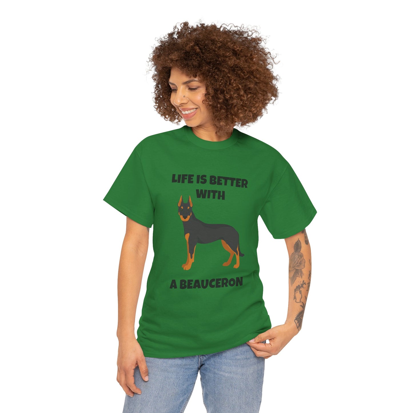 Beauceron, Beauceron Dog, Life is Better with a Beauceron, Unisex Heavy Cotton Tee