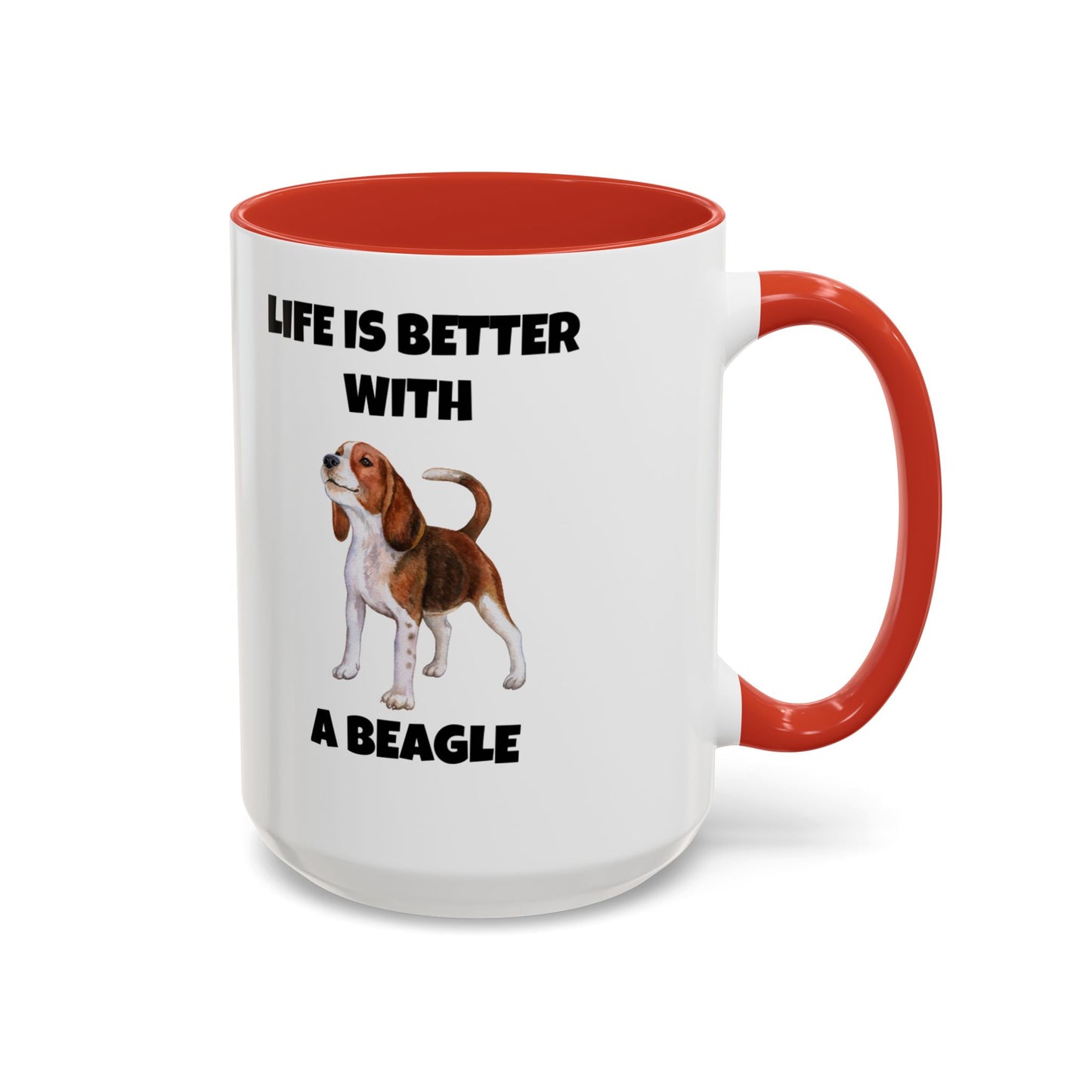 Beagle, Beagle Dog, Life Is Better With A Beagle, Accent Coffee Mug (11, 15oz)