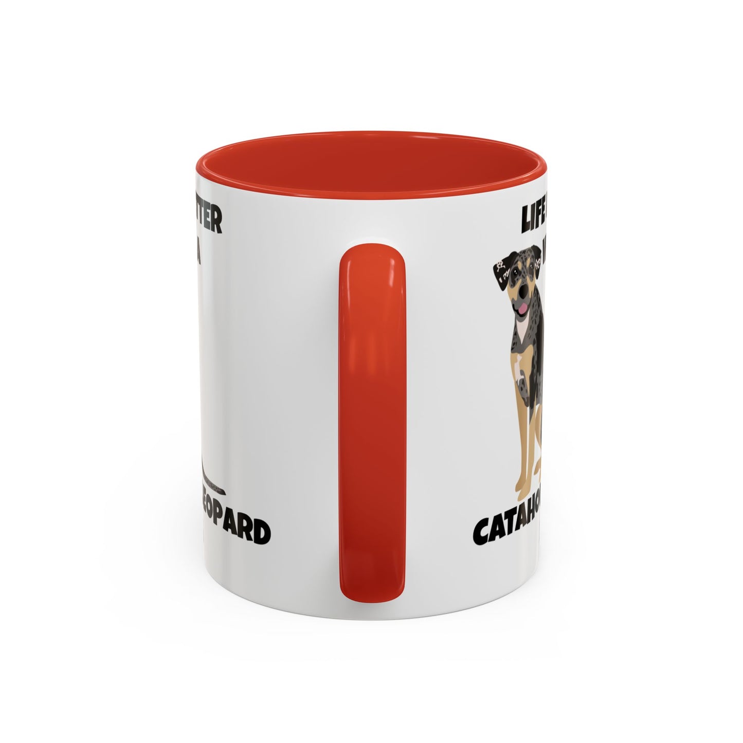 Catahoula Dog, Catahoula, Life is Better with a Catahoula Leopard Dog, Accent Coffee Mug (11, 15oz)