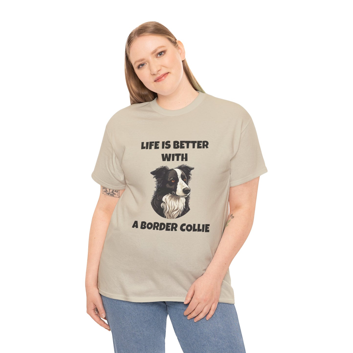 Border Collie, Border Collie Dog, Life is Better with a Border Collie, Unisex Heavy Cotton Tee