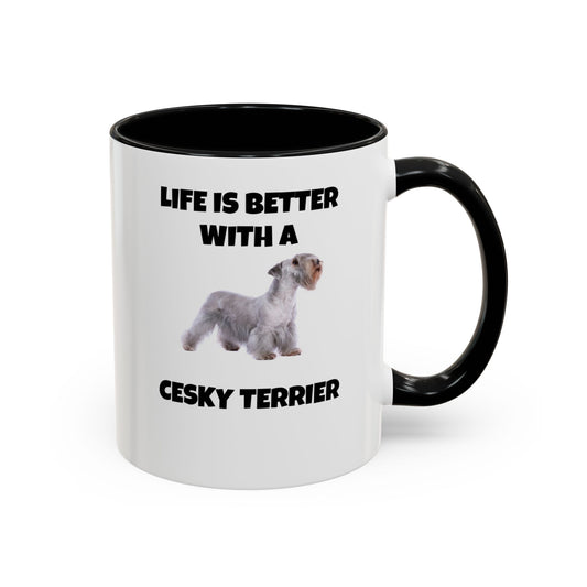 Cesky, Cesky Terrier, Cesky Terrier Dog, Life is Better with a Cesky Terrier, Accent Coffee Mug (11, 15oz)