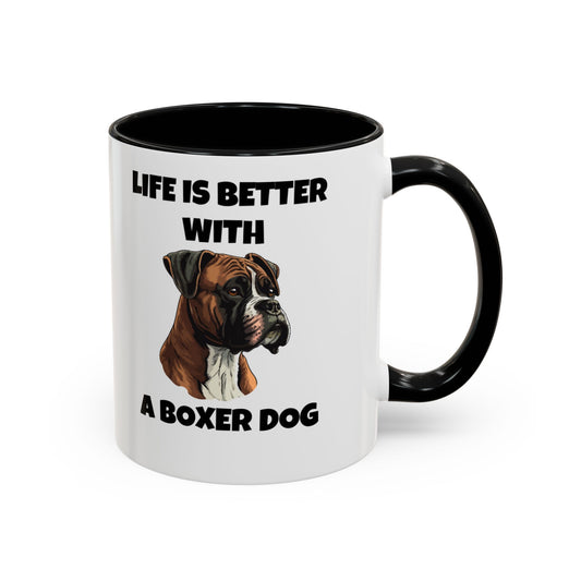 Boxer, Boxer Dog, Life is Better with a Boxer Dog, Accent Coffee Mug (11, 15oz)