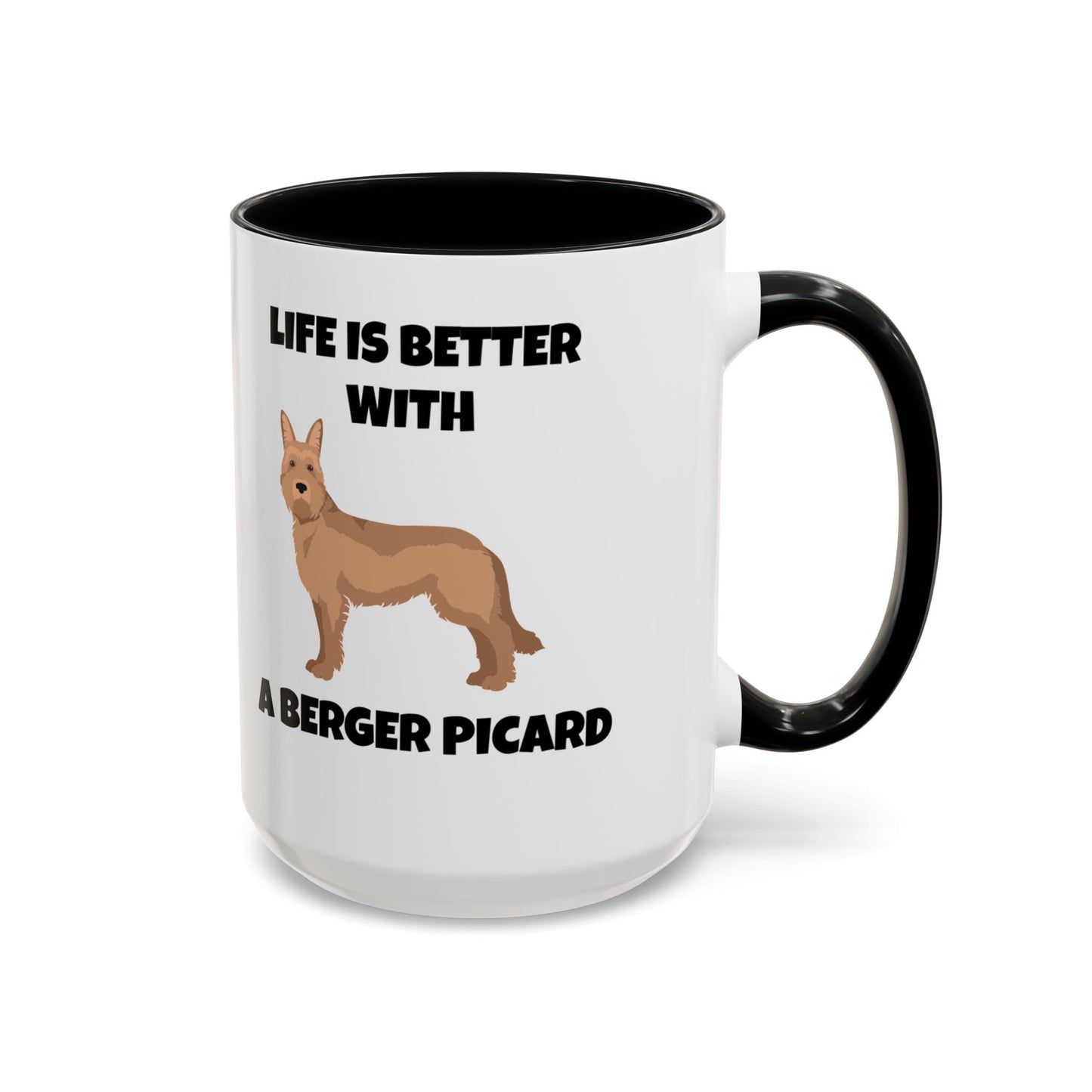 Berger Picard, Berger Picard Dog, Life is Better With a Berger Picard, Accent Coffee Mug (11, 15oz)