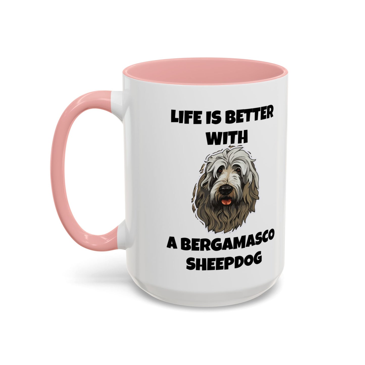 Bergamasco Sheepdog, Bergamasco Sheep Dog, Life is Better with a Bergamasco Sheepdog, Accent Coffee Mug (11, 15oz)