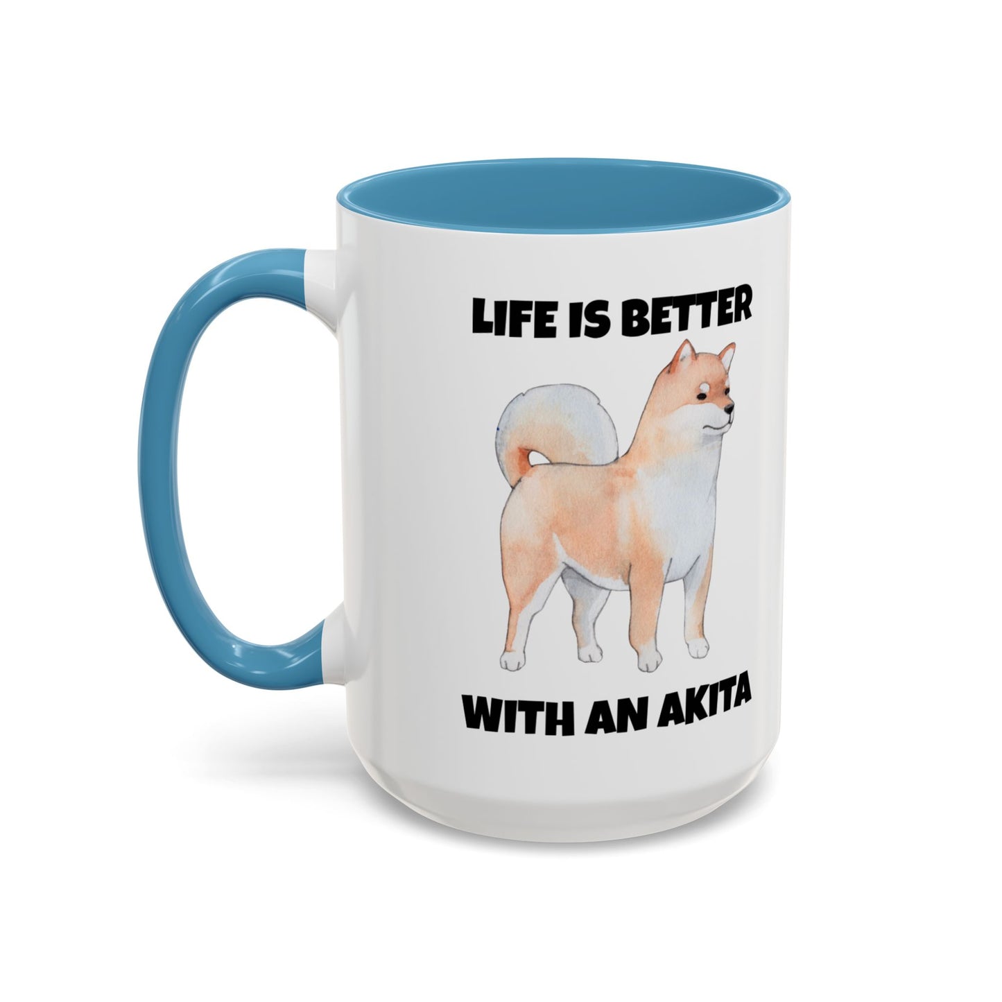 Akita, Akita Dog, Life is Better with an Akita, Accent Coffee Mug (11, 15oz)