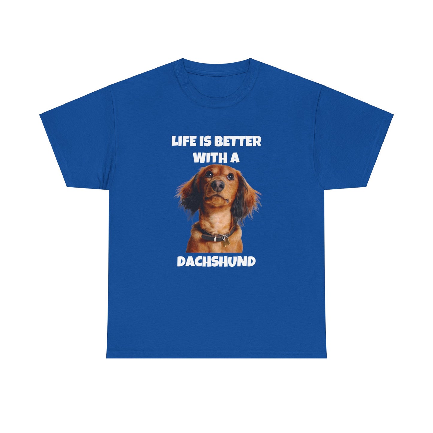 Dachshund Dog, Red Dachshund, Life is Better with a Dachshund, Dark Unisex Heavy Cotton Tee