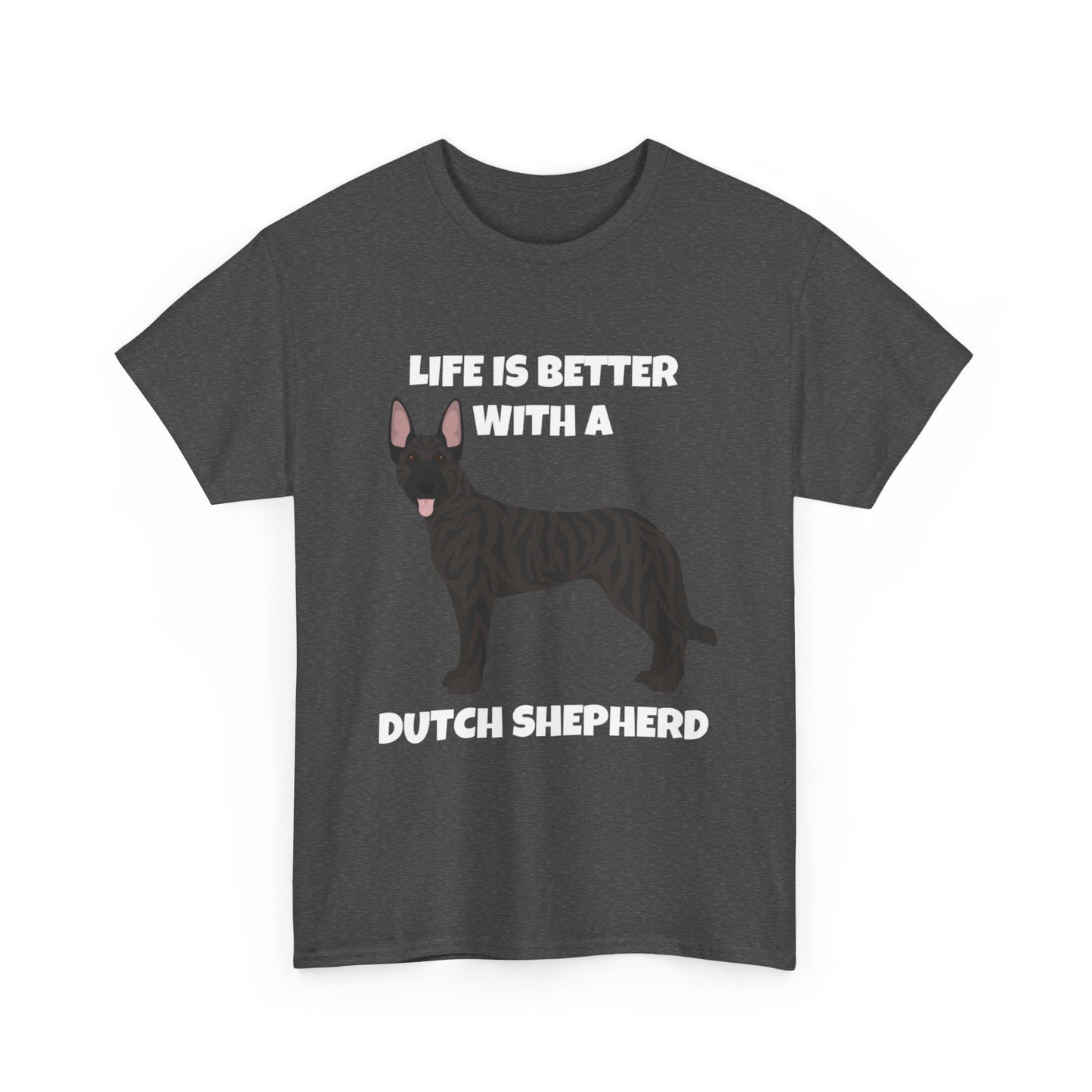 Dutch Shepherd Dog, Life is Better with a Dutch Shepherd, Dark Unisex Heavy Cotton Tee