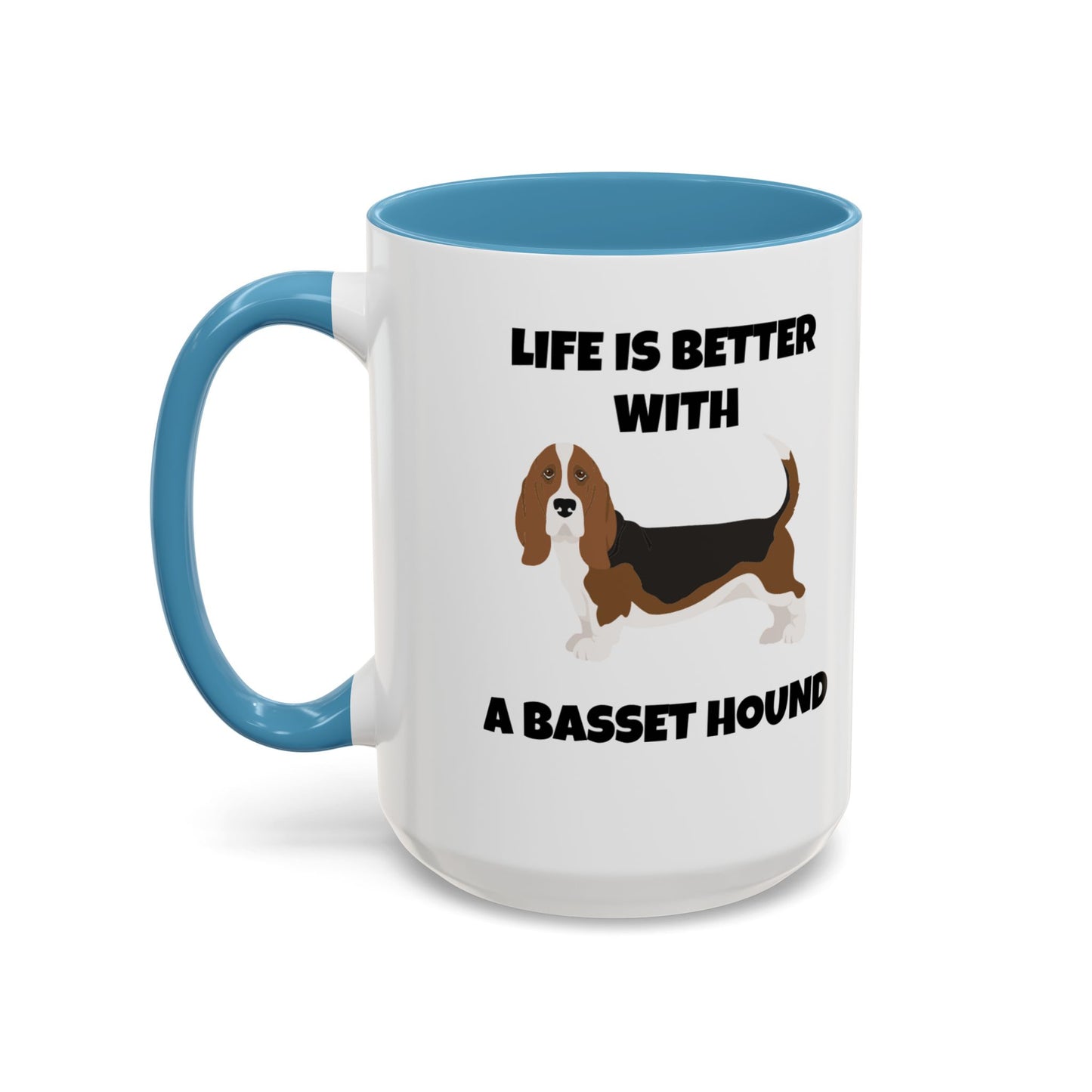 Basset, Basset Hound, Basset Dog, Life is Better With A Basset Hound, Accent Mug (11, 15oz)