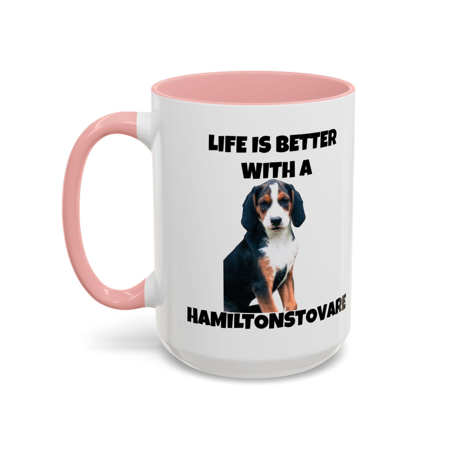 Hamiltonstovare, Hamiltonstovare Dog, Life is Better with a Hamiltonstovare, Accent Coffee Mug (11, 15oz)