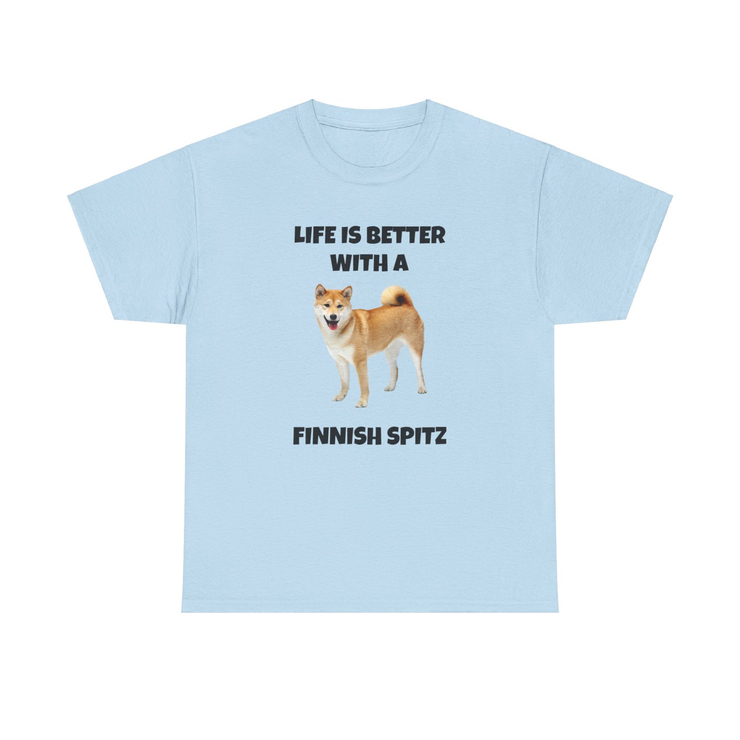 Finnish Spitz, Finnish Spitz Dog, Life is Better with a Finnish Spitz, Unisex Heavy Cotton Tee