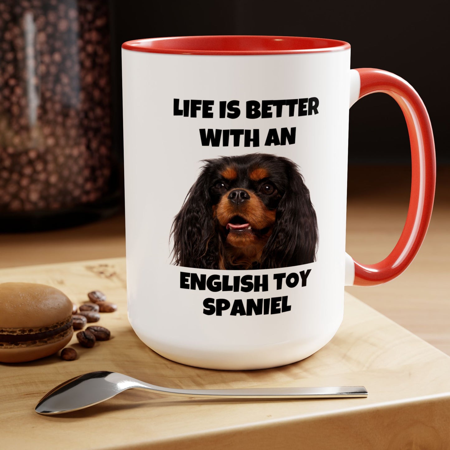 English Toy Spaniel Dog, Life is Better with an English Toy Spaniel, Two-Tone Coffee Mugs, 15oz