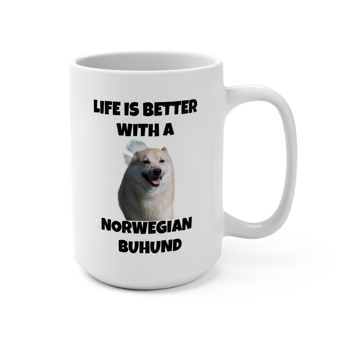 Norwegian Buhund, Life is Better with a Norwegian Buhund, Mug 15oz