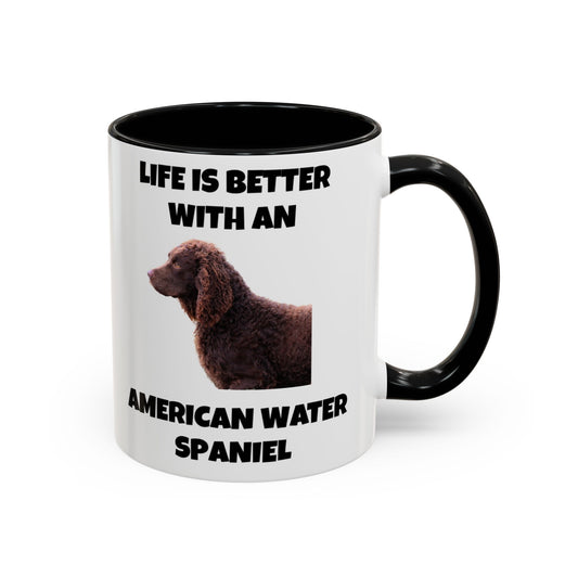 American Water Spaniel, Water Spaniel, American Water Spaniel Dog, Life is Better with an American Water Spaniel, Accent Coffee Mug (11, 15oz)