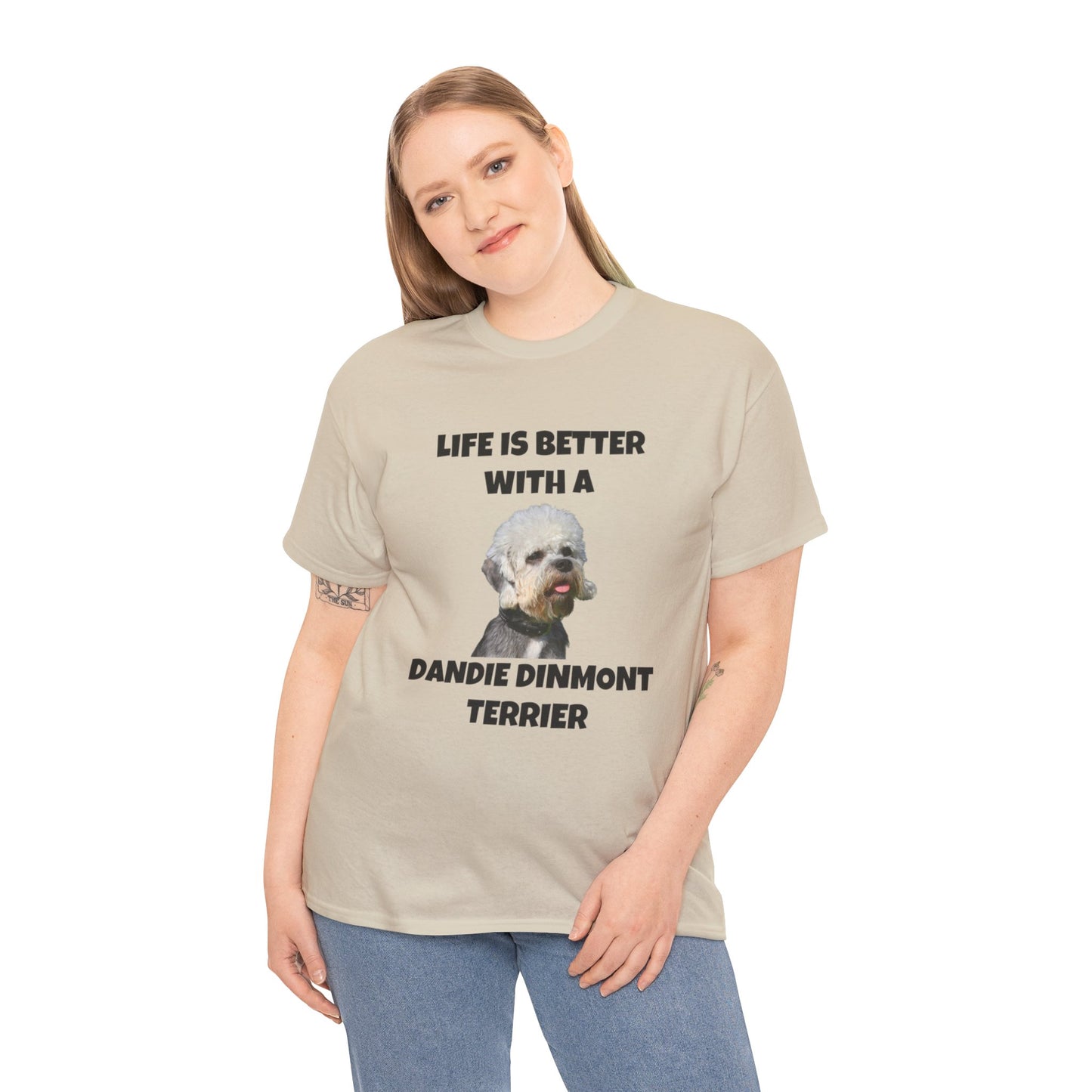 Dandie Dinmont Terrier Dog, Life is Better with a Dandie Dinmont Terrier, Unisex Heavy Cotton Tee