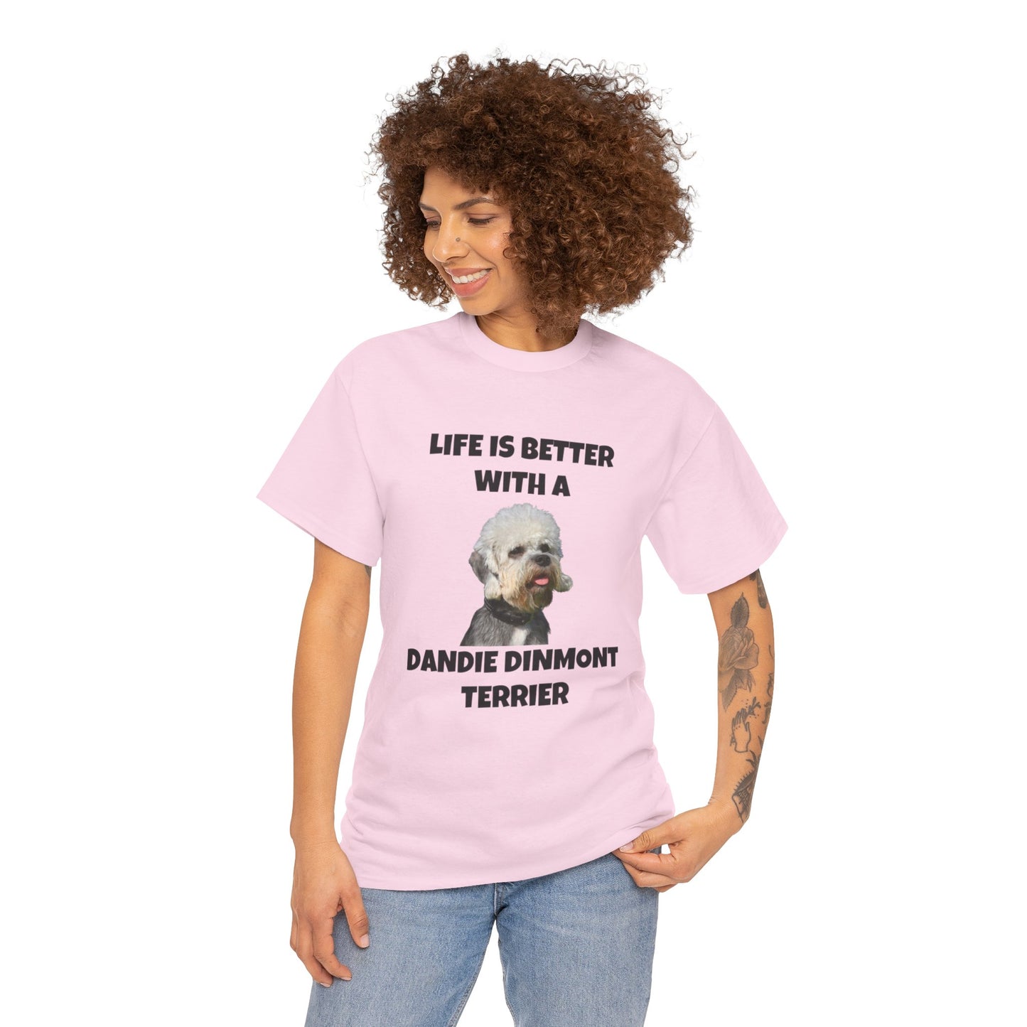 Dandie Dinmont Terrier Dog, Life is Better with a Dandie Dinmont Terrier, Unisex Heavy Cotton Tee