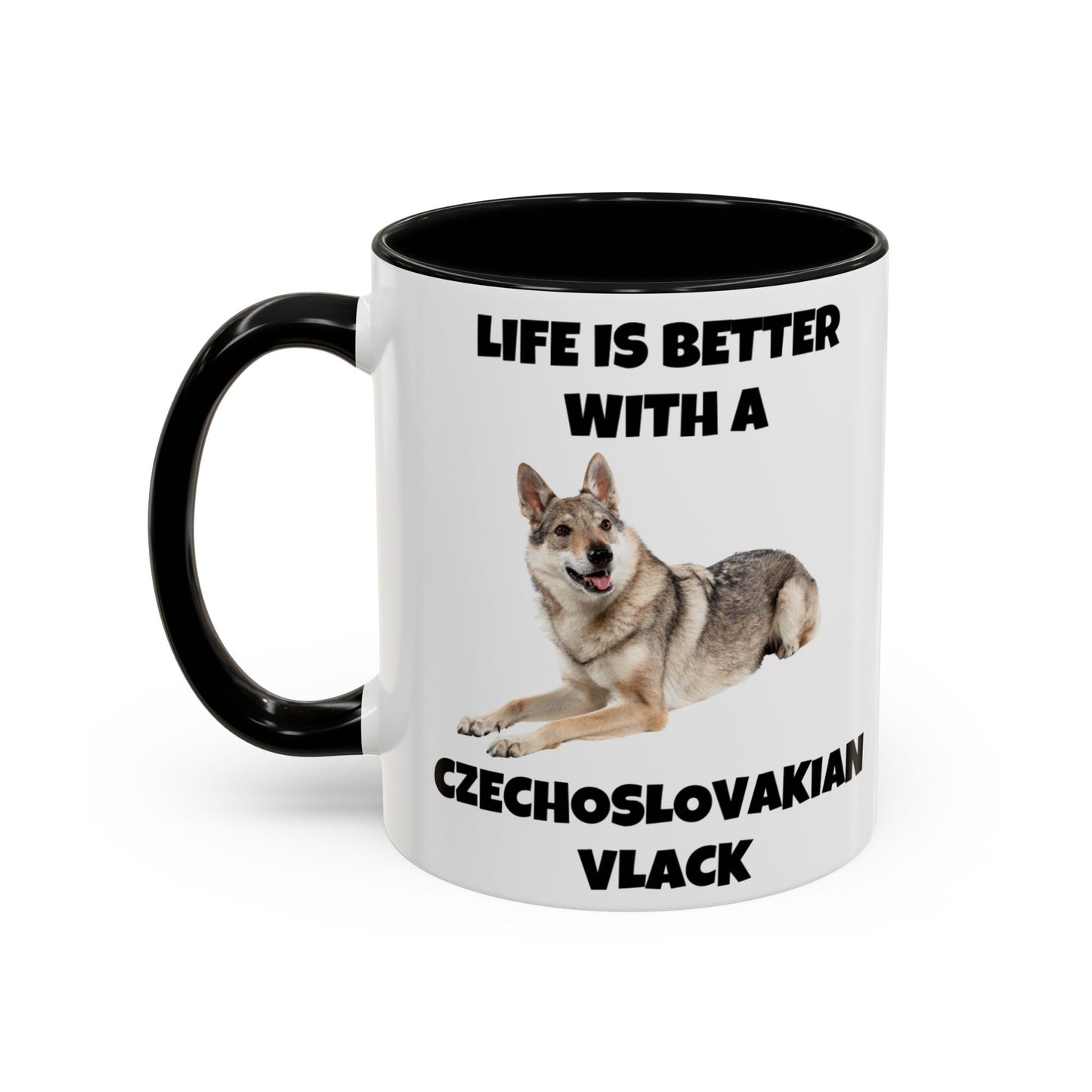 Czechoslovakian Vlack Dog, Life is Better with a Czechoslovakian Vlack, Accent Coffee Mug (11, 15oz)