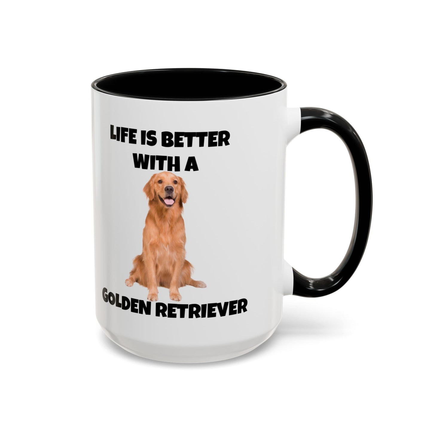 Golden Retriever, Golden Retriever Dog, Life is Better with a Golden Retriever, Accent Coffee Mug (11, 15oz)