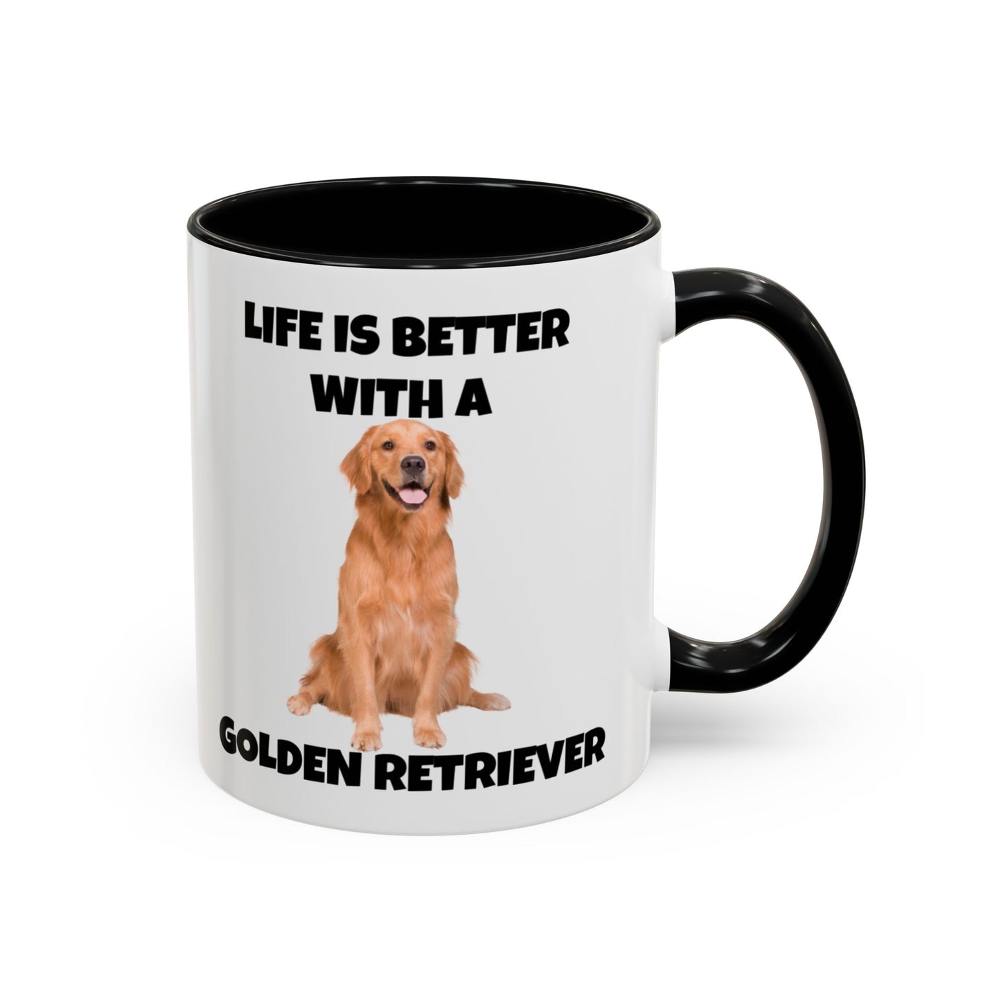 Golden Retriever, Golden Retriever Dog, Life is Better with a Golden Retriever, Accent Coffee Mug (11, 15oz)