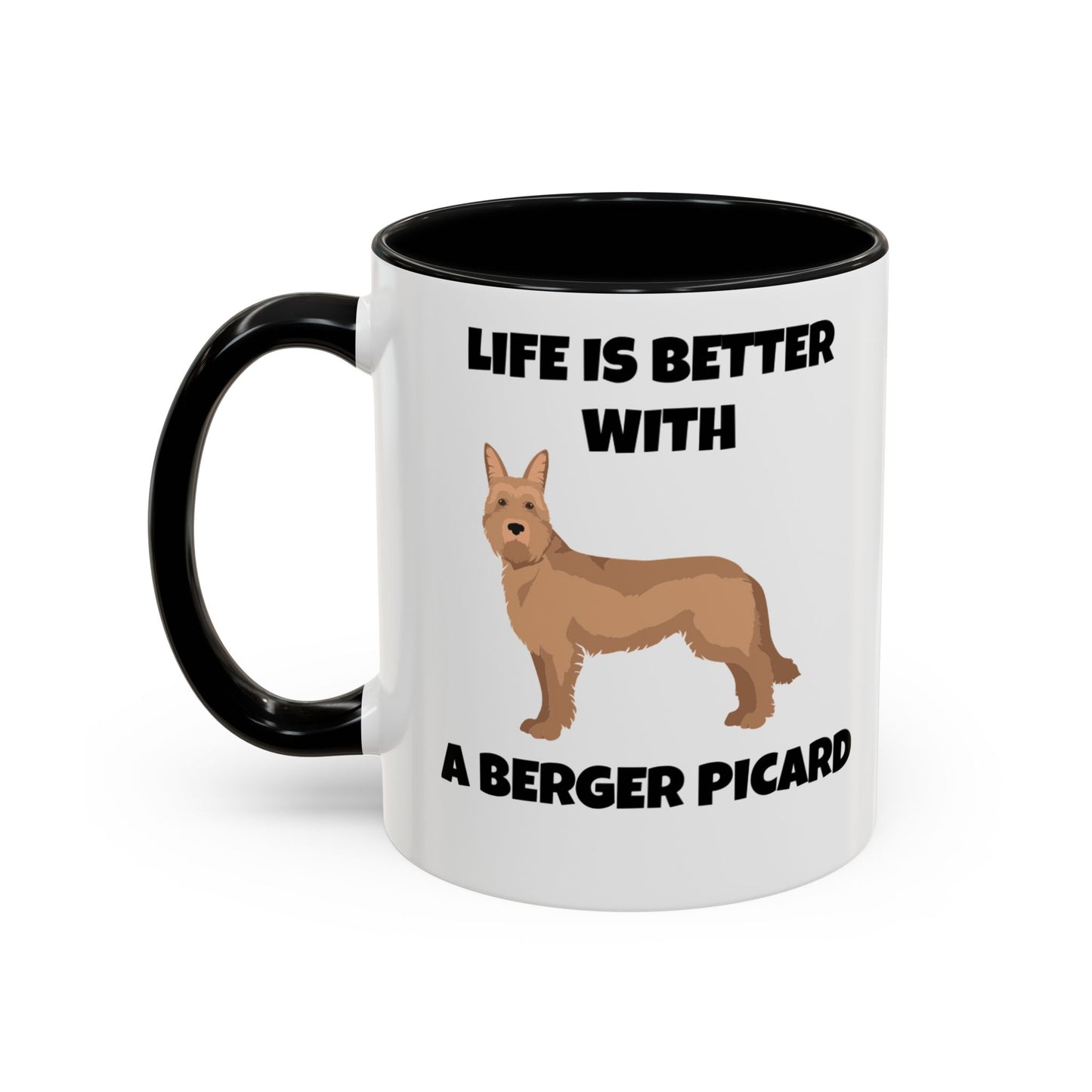 Berger Picard, Berger Picard Dog, Life is Better With a Berger Picard, Accent Coffee Mug (11, 15oz)