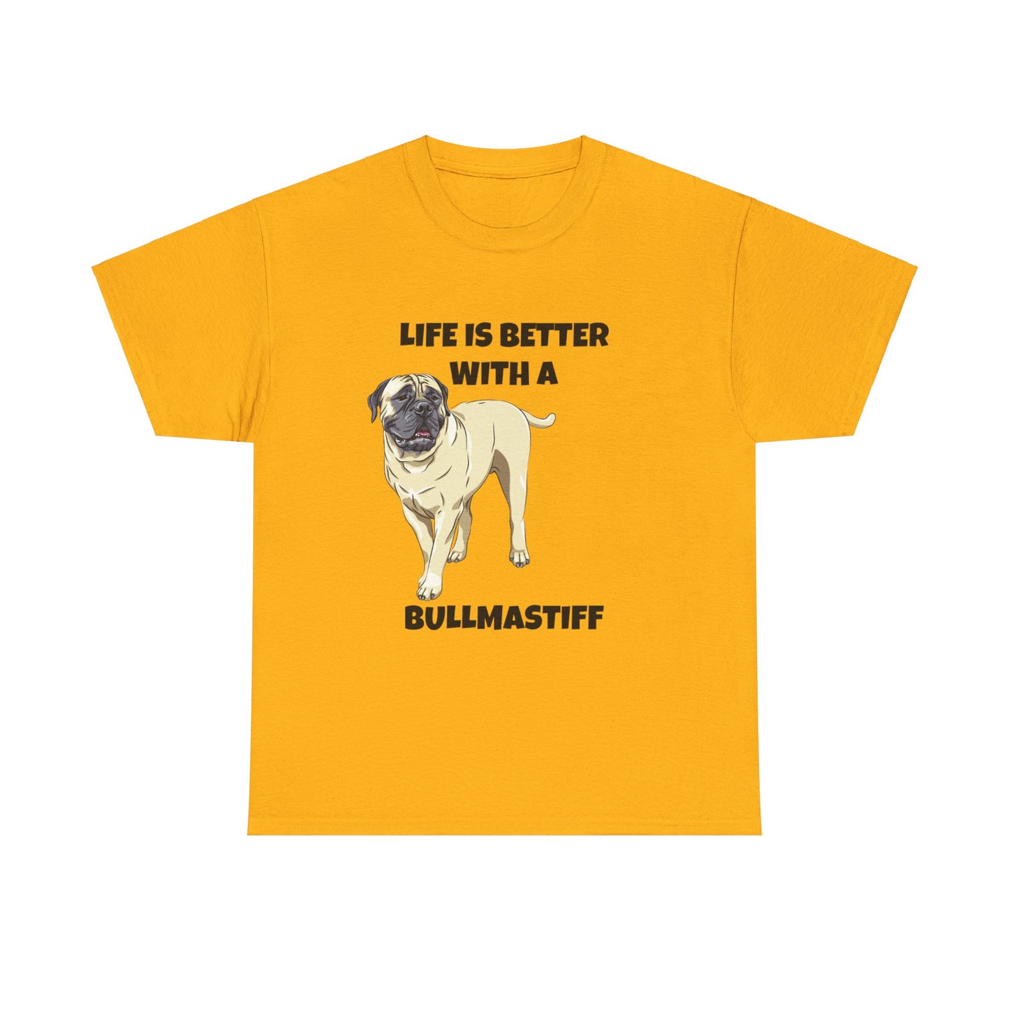 Bullmastiff, Bullmastiff Dog, Mastiff, Life is Better with a Bullmastiff, Unisex Heavy Cotton Tee