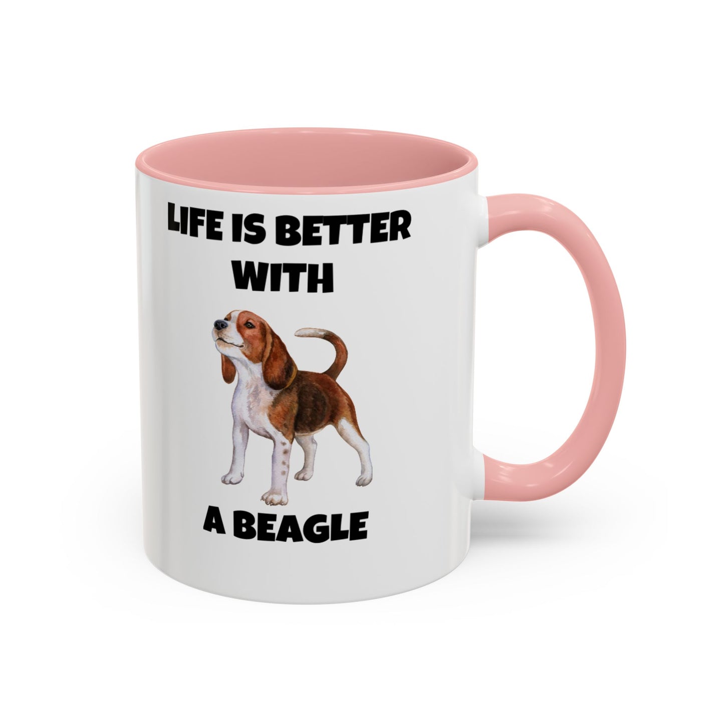 Beagle, Beagle Dog, Life Is Better With A Beagle, Accent Coffee Mug (11, 15oz)