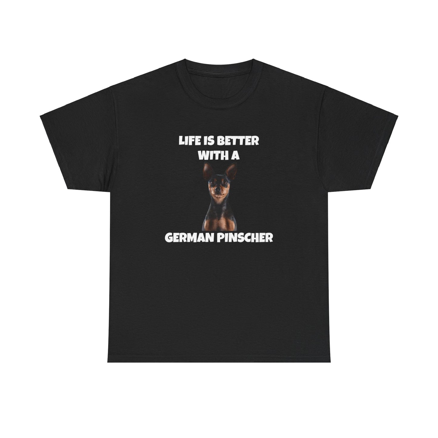 German Pinscher, German Pinscher Dog, Life is Better with a German Pinscher, Dark Unisex Heavy Cotton Tee