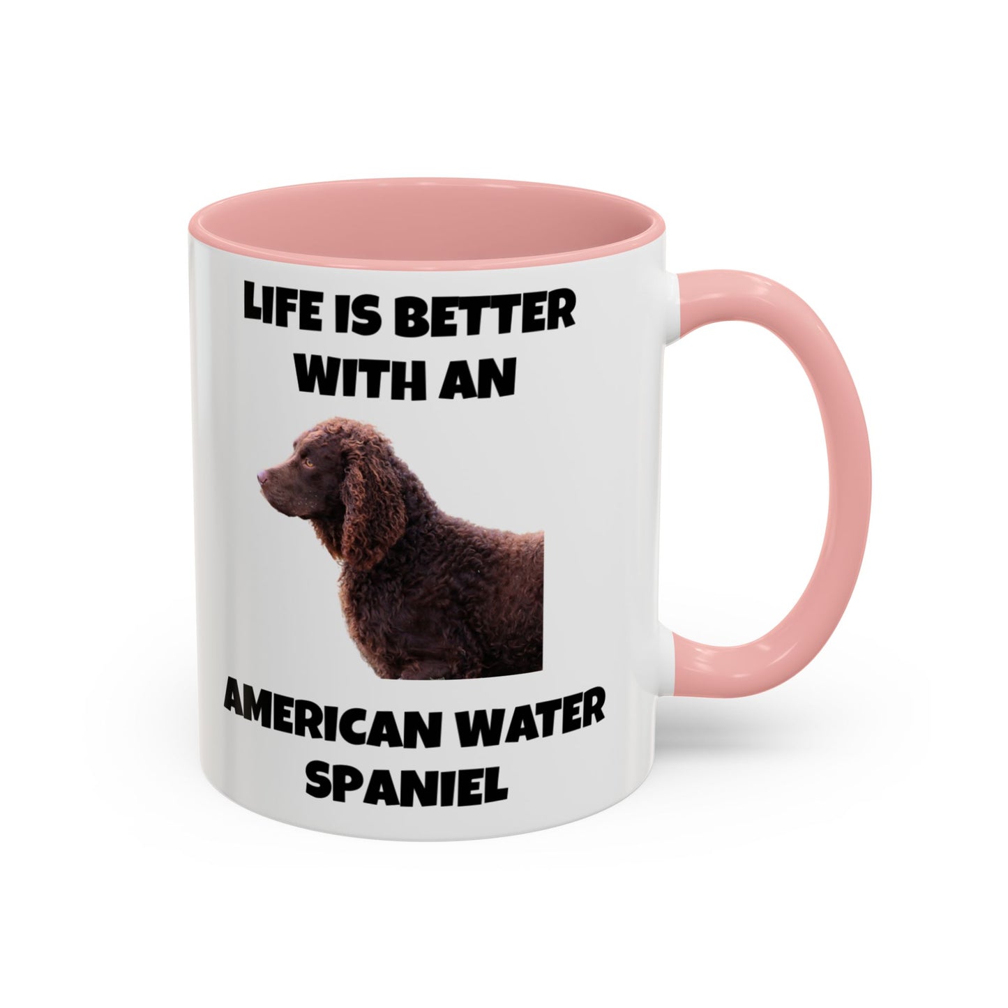 American Water Spaniel, Water Spaniel, American Water Spaniel Dog, Life is Better with an American Water Spaniel, Accent Coffee Mug (11, 15oz)